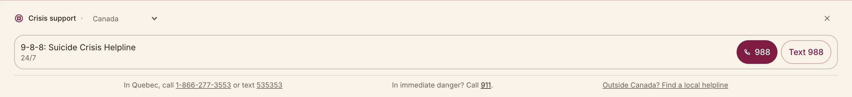 The crisis support panel, set to Canada: the 9-8-8 Suicide Crisis Helpline, available 24/7, with buttons to call or text it, the Quebec line, the emergency number 911, and a link to helplines outside Canada.